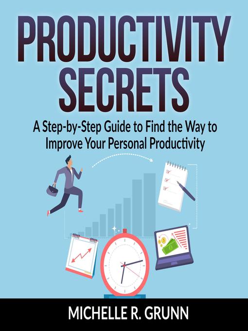 Title details for Productivity Secrets by Michelle R Grunn - Available